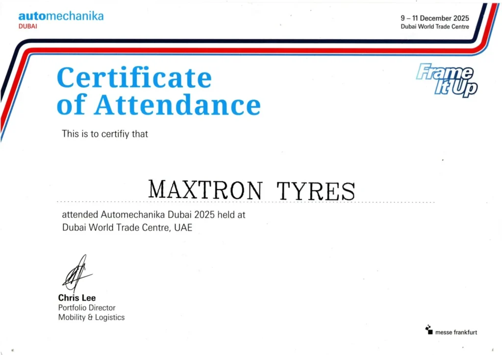 Certificate of Attendance awarded to Maxtron Tyres for participating in Automechanika Dubai 2025 at Dubai World Trade Centre, UAE.